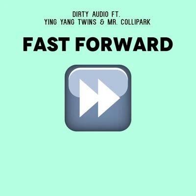 Fast Forward 专辑 Dirty Audio