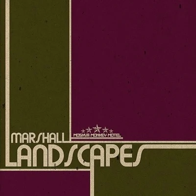 Landscapes 專輯 Marshall/Tep No