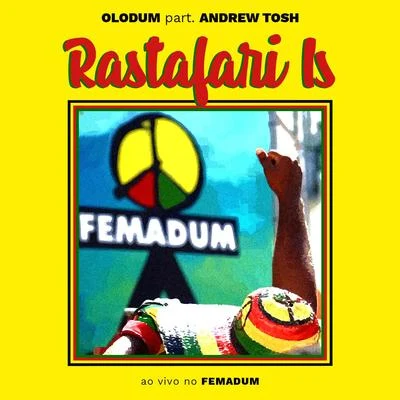 Olodum Rastafari Is (Ao Vivo No Femadum)