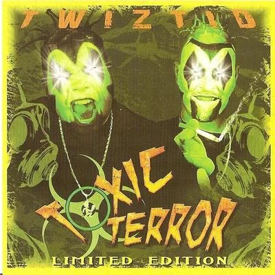 Toxic Terror 专辑 Twiztid