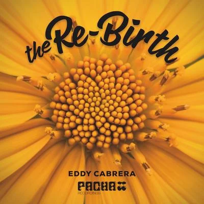 The Re-birth 專輯 Eddy Cabrera