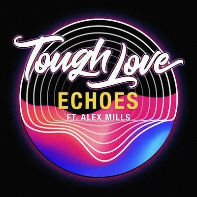 Echoes 專輯 Tough Love