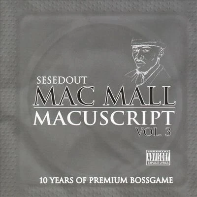 Macuscript Vol. 3 专辑 Mac Mall/TC Kapone