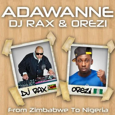 Adawanne 专辑 Orezi/Dj Jimmy Jatt