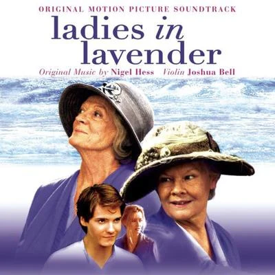 Ladies in Lavender (Original Motion Picture Soundtrack) 专辑 Joshua Bell