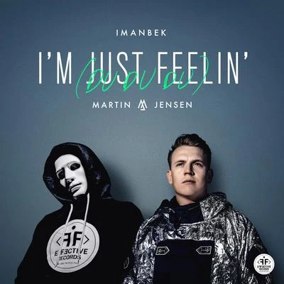 Im Just Feelin (Du Du Du) 專輯 Martin Jensen