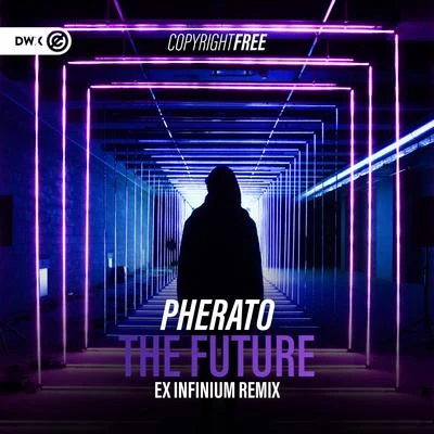 The Future (Ex Infinium Remix) 專輯 Pherato