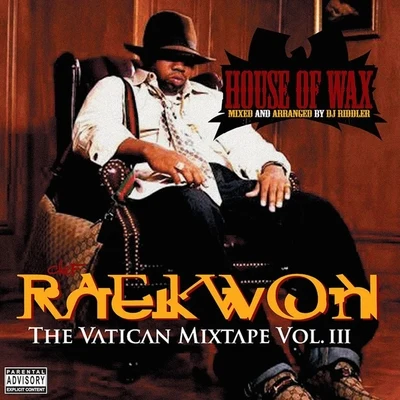 The Vatican Mixtape, Vol. 3 專輯 Raekwon/Force M.D.s