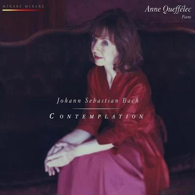 Bach: Contemplation 专辑 Anne Queffélec