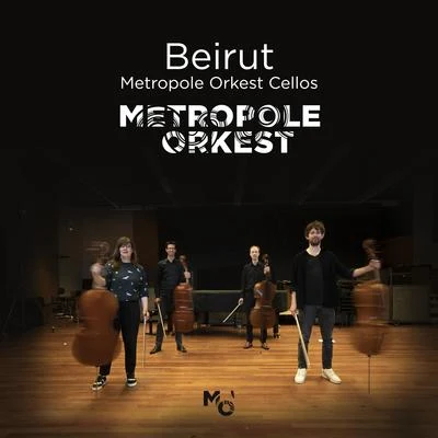 Beirut (Metropole Orkest Cellos) 專輯 Metropole Orkest