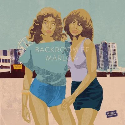 Backroom EP 專輯 Marlow