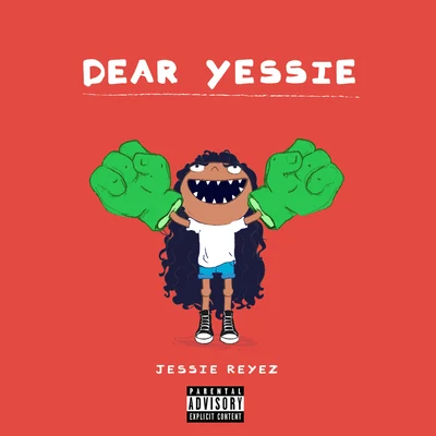 Dear Yessie 专辑 Jessie Reyez