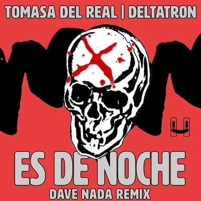 Es De Noche (Dave Nada Remix) 专辑 Tomasa Del Real/BrunOG/MANCANDY