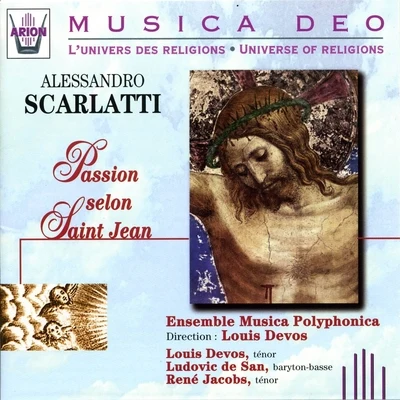 Scarlatti : Passion selon Saint-Jean 专辑 René Jacobs