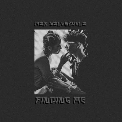 Finding Me 專輯 BEST/Max Valenzuela