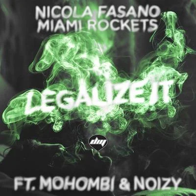 Nicola Fasano Legalize It