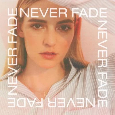 Never Fade 專輯 Katelyn Tarver