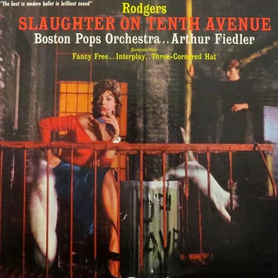 Slaughter On 10th Avenue 專輯 Arthur Fiedler