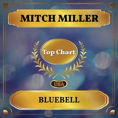 Bluebell (Billboard Hot 100 - No 94) 專輯 Mitch Miller