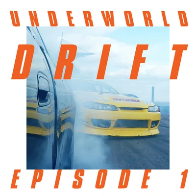 UnderworldMark KnightD.Ramirez DRIFT Episode 1 "DUST"