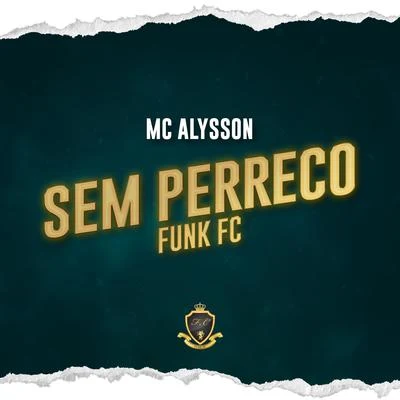 Jon JonMC Alysson Sem Perreco