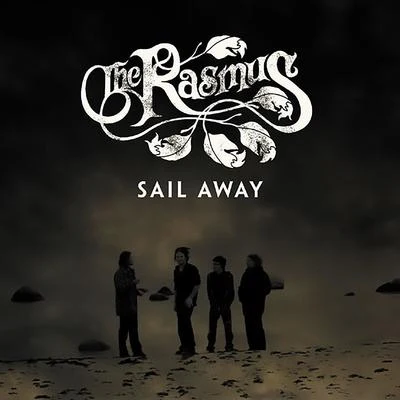 Sail Away 專輯 The Rasmus