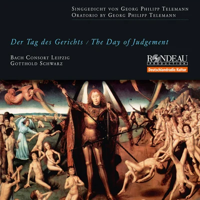 TELEMANN, G.P.: Tag des Gerichts (Der) [Oratorio] (Schwarz) 专辑 Dresden Chamber Choir/Elisabeth Scholl/La Stagione Frankfurt/Gotthold Schwarz/Michael Schneider