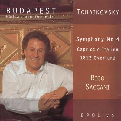 Tchaikovsky Symphony No 4, Capriccio Italien, 1812 Overture 專輯 Rico Saccani