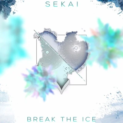 SekaiSpitfya Break the Ice