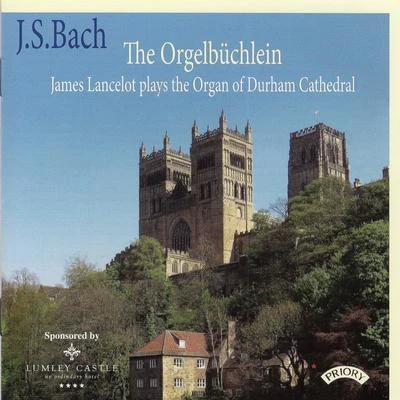 J.S. Bach: The Orgelbüchlein 專輯 James Lancelot