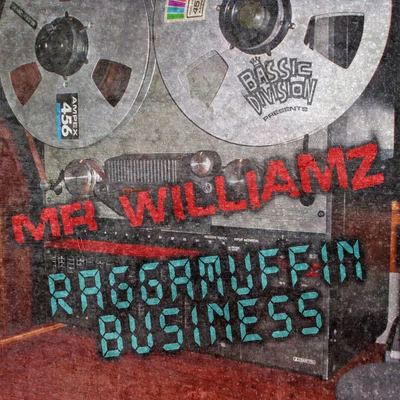 Raggamuffin Business 专辑 King Yoof/Mr Williamz/Rony Blue