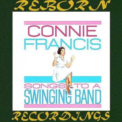 Songs to a Swinging Band (HD Remastered) 专辑 Connie Francis