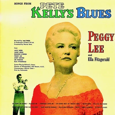 Peggy Lee Songs From "Pete Kellys Blues" (OST) (Remastered)