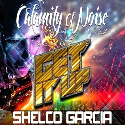 Get it UP - Single 專輯 Shelco Garcia