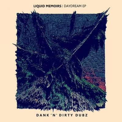 Daydream 专辑 Liquid Memoirs/Khromi