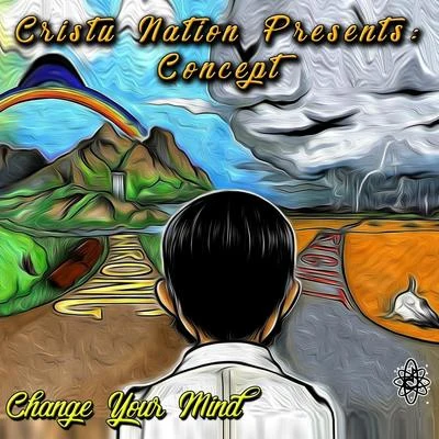 Change Your Mind 專輯 Reason the Citizen/Mega Ego/Markmywords/Nat Select/Concept