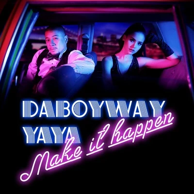 Make It Happen 專輯 DABOYWAY/Lipta