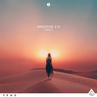 Breathe 2.0 專輯 Vincent/Relight Orchestra/DJ Dami