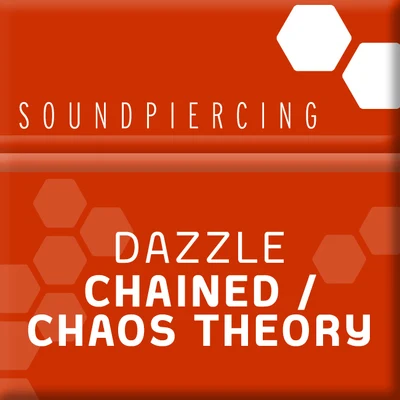 ChainedChaos Theory 专辑 Dazzle