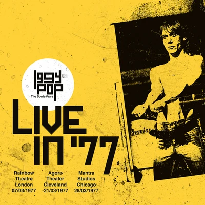 The Bowie Years: Live In ‘77 專輯 New York Dolls/Iggy Pop/Michael Stipe/Tom Gabel