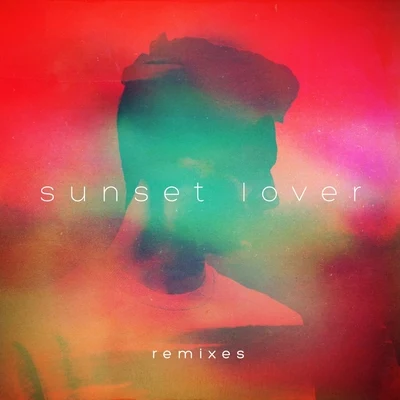 Sunset Lover (Remixes) 專輯 Moi Je/Petit Biscuit