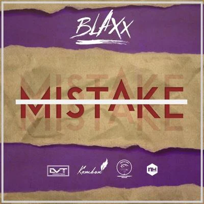 Mistake 專輯 Blaxx