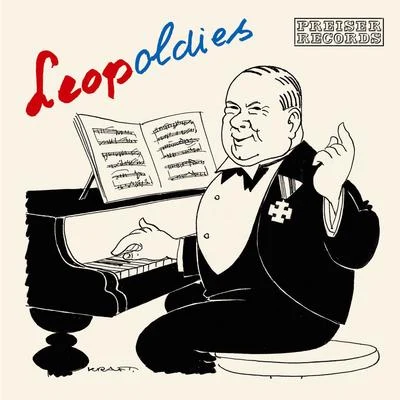 Hermann Leopoldi - LeopOldies (Frühe Aufnahmen) 专辑 Arthur Rebner/Franz Engel/Hans Haller/Alfred Grünwald/Salpeter