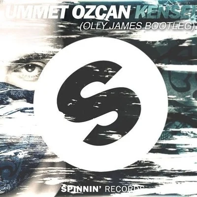 Kensei (Olly James Bootleg) 專輯 Ummet Ozcan