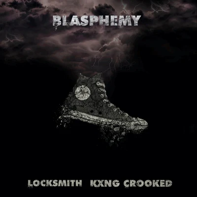 Blasphemy 專輯 KXNG Crooked