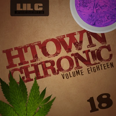 H-Town Chronic 18 專輯 lil C/Renizance/Immortal Soldierz