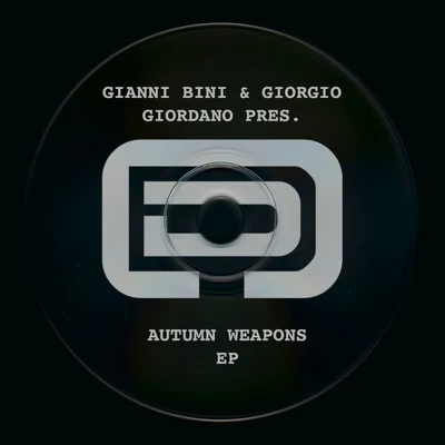 Gianni Bini Autumn Weapons EP