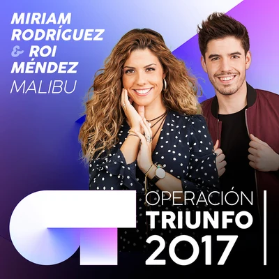 Miriam Rodríguez Malibu (Operación Triunfo 2017)