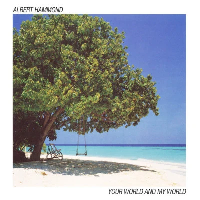 Your World and My World 專輯 Albert Hammond