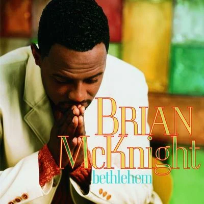 Bethlehem 專輯 Brian McKnight